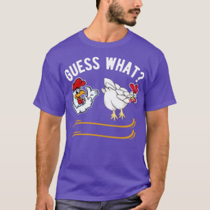 Guess what T-Shirt