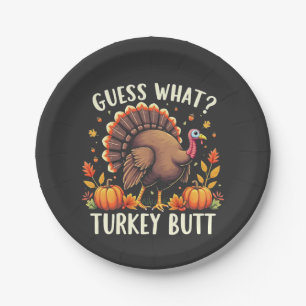 Guess What? Turkey Butt Thanksgiving Funny Paper Plate
