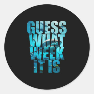 Guess What Week It Is Funny Shark Awareness Suppor Classic Round Sticker