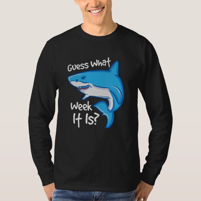 Guess What Week It Is Hammerhead Marine Biologists T-Shirt (Front)