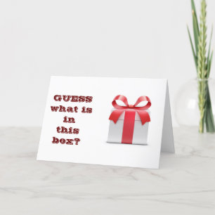 GUESS WHAT'S IN THIS BOX *****YOU***** HOLIDAY CARD
