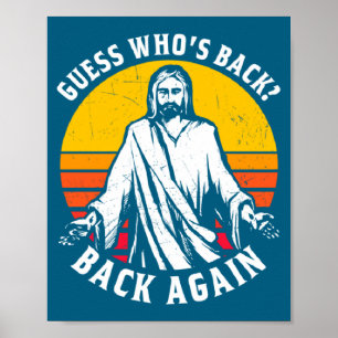 Guess Who S Back Back Again Easter Day Jesus Chris Poster