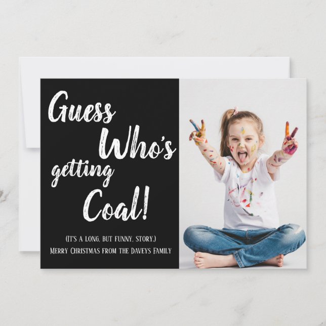 Guess Who’s Getting Coal Photo Christmas Card (Front)