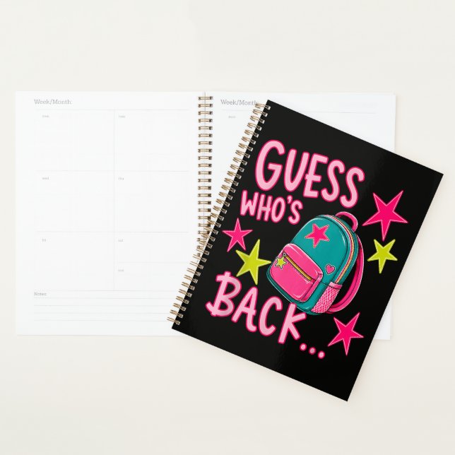 Guess Who's Back Again Funny Back to School Planner (Display)
