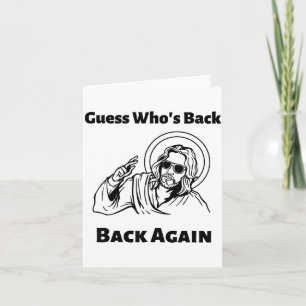Guess Whos Back Back Again Christian Jesus Happy E Card