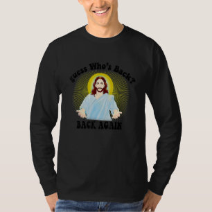 Guess Who's Back Happy Easter! Jesus Christian Mat T-Shirt