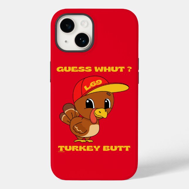 GUESS WHUT ?TURKEY BUTT funny thanksgiving         Case-Mate iPhone Case (Back)