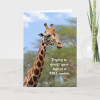 Guess your Age Tall Order Fun Giraffe Animal Humou