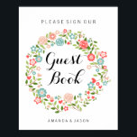 Guest Book wedding sign | Floral | bothanical<br><div class="desc">"Please sign our Guest Book",  featuring a beautiful floral wreath. More otpions in our shop: http://www.zazzle.co.uk/designbyredline</div>