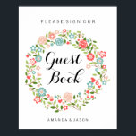 Guest Book wedding sign | Floral | bothanical<br><div class="desc">"Please sign our Guest Book",  featuring a beautiful floral wreath. More otpions in our shop: http://www.zazzle.co.uk/designbyredline</div>