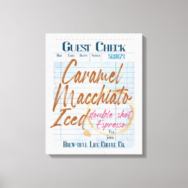Guest Check Iced Coffee Receipt Caramel Macchiato  Canvas Print (Front)