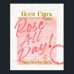 Guest Check Receipt Champagne Rosé All Day Wine  Poster<br><div class="desc">Guest Check Receipt Champagne | Rosé All Day Pink Champagne | Bubbly Champagne | Wine Ring Stain | Wine Bar Cart Decor | Boho Feminine | Trendy Modern Colourful Fun | Watercolor effect | Dorm Decor | Preppy Pink Gold</div>