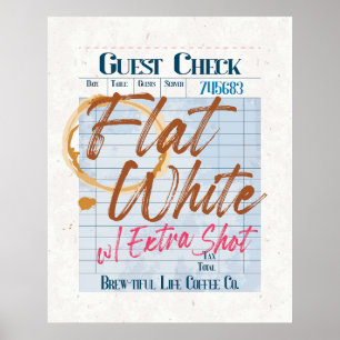 Guest Check Receipt Flat White Coffee Extra Shot Poster