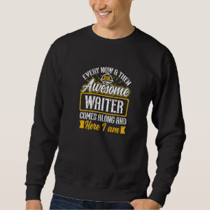 Guest Order Restaurant Server Waitress Premium_1 Sweatshirt