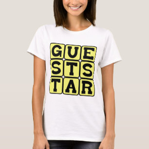 Guest Star, Featured Actor T-Shirt