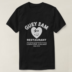 Guey Sam Restaurant, Chinatown, Chicago, IL T-Shirt