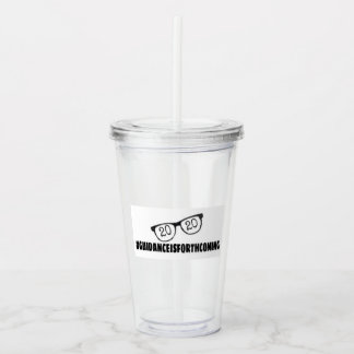 Guidance is Forthcoming Acrylic Tumbler
