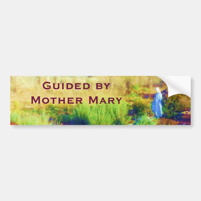 Guided by Mother Mary bumpersticker Bumper Sticker (Front)