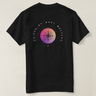 Guided by What Matters T-Shirt
