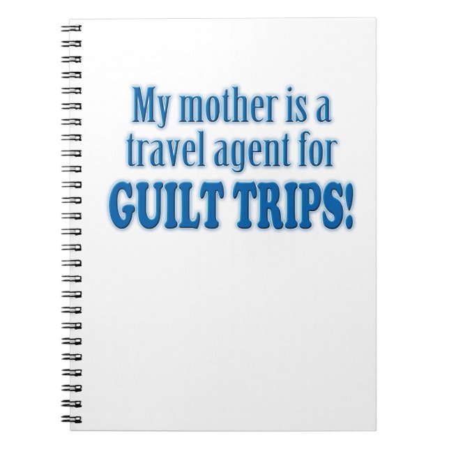 Guilt Trips Spiral Notebook (Front)