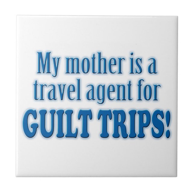 Guilt Trips Tile (Front)