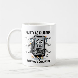 Guilty As Charged – Funny Overcharged Phone Pun Coffee Mug