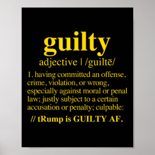 Guilty - Guilty Definition (yellow)  Poster