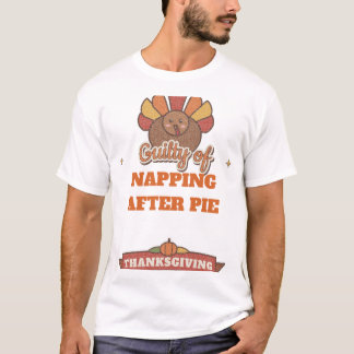 Guilty of Custom Funny Thanksgiving Turkey T-Shirt