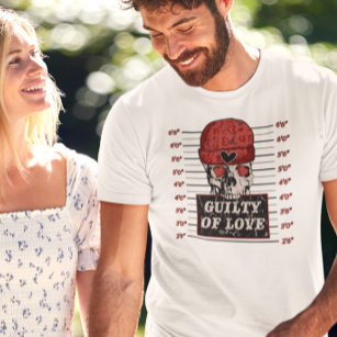 Guilty of Love Skeleton Valentine's day  T-Shirt