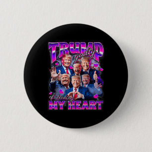Guilty Of Stealing My Heart Pink Trump Trump Girl 6 Cm Round Badge