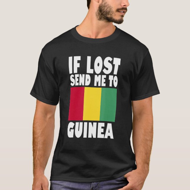 Guinea Flag Design  If lost send me to Guinea T-Shirt (Front)