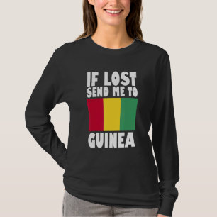Guinea Flag Design If lost send me to Guinea T-Shirt