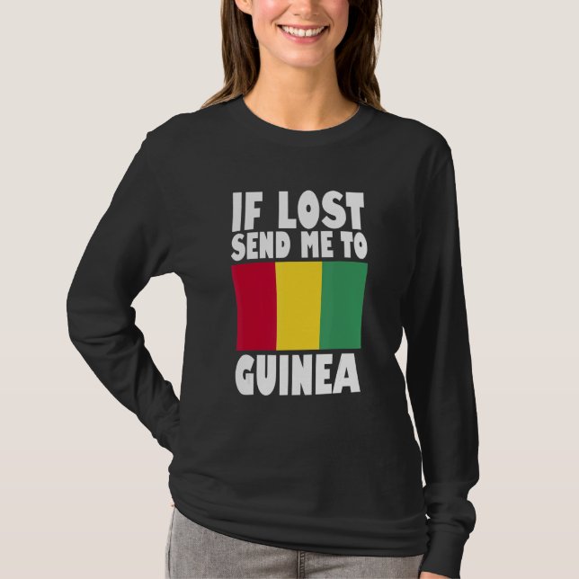 Guinea Flag Design  If lost send me to Guinea T-Shirt (Front)