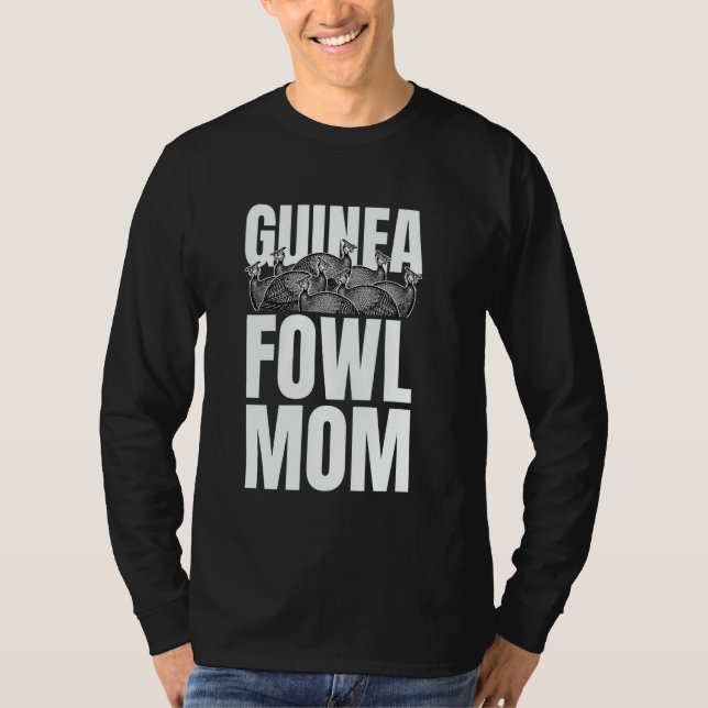 Guinea Fowl Chicken Bird Mum Mothers Day T-Shirt (Front)