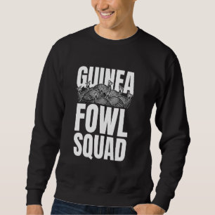Guinea Fowl Chicken Bird Squad Sweatshirt
