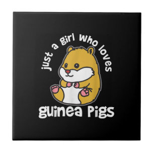Guinea Pig Cute Pet Just A Girl Who Loves Tile