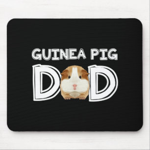 Guinea Pig Dad Daddy Father Rodent Wheek Mouse Pad