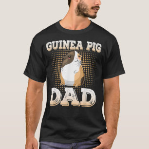 Guinea Pig Dad Fathers Day Mens Boys Cavy Guinea P T-Shirt