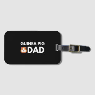 Guinea Pig Dad Luggage Tag
