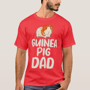 Guinea Pig Dad T-Shirt