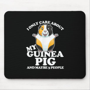 Guinea Pig I Care About My Guinea Pig Mouse Pad