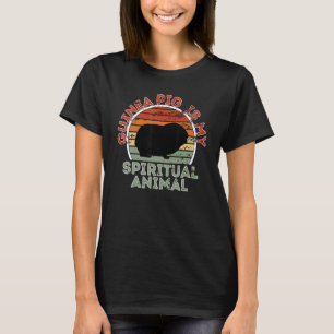 Guinea Pig Is My Spiritual Animal  Funny Animal Lo T-Shirt