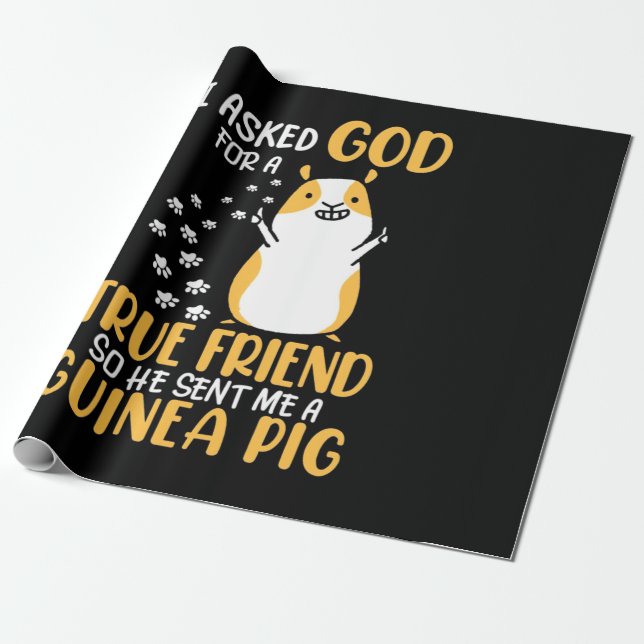Guinea Pig Is True Friend Wrapping Paper (Unrolled)