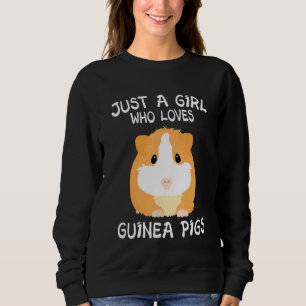 Guinea Pig Just a Boy Who Loves Guinea Pigs 2 Sweatshirt