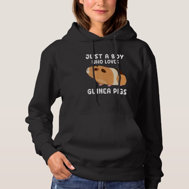 Guinea Pig Just a Boy Who Loves Guinea Pigs Hoodie (Front)
