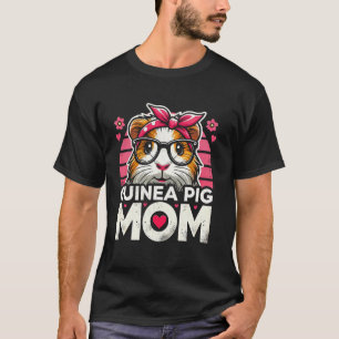 Guinea Pig Mum Cavy Pet Lover Mother's Day T-Shirt