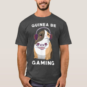 Guinea Pig Mum Dad Funny Piggy Lover Guinea Be Gam T-Shirt