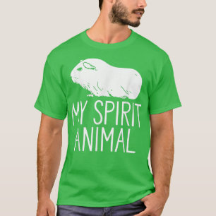 Guinea Pig My Spirit Animal Hamster Pet Lover T-Sh T-Shirt