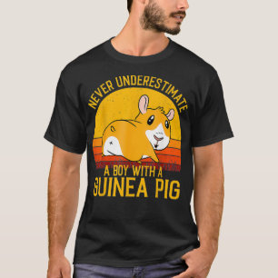 Guinea Pig  Never underestimate a Boy with a Guine T-Shirt