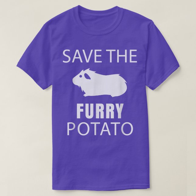 Guinea Pig - Save The Furry Potato  T-Shirt (Design Front)
